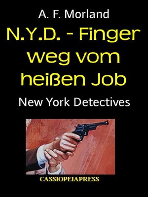 cover image of N.Y.D.--Finger weg vom heißen Job